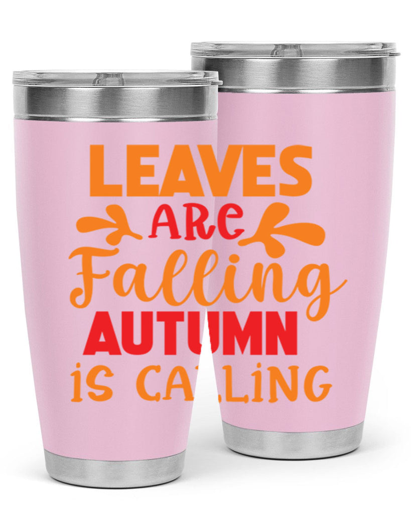 LeavesAreFallingAutumnis 394#- fall- Tumbler