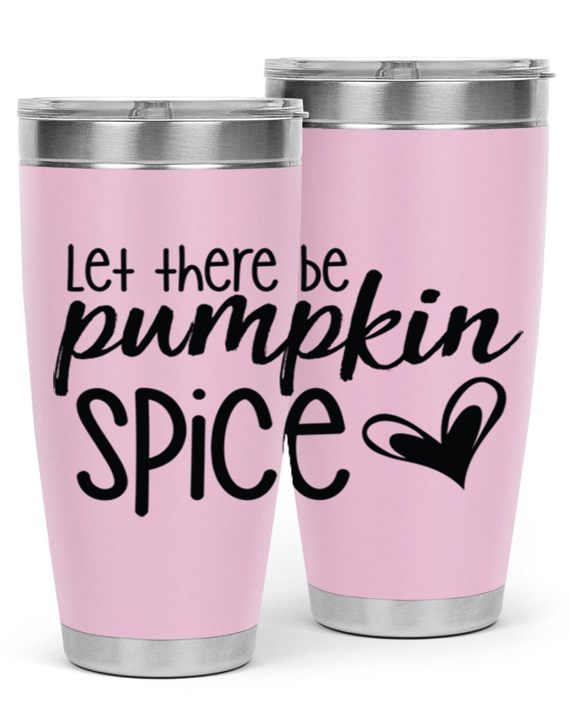 Let There Be Pumpkin Spice 403#- fall- Tumbler