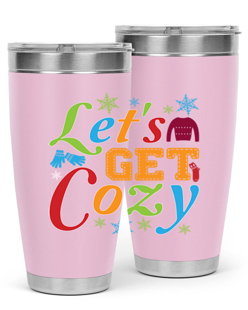 Lets Get Cozy Winter 297#- winter- Tumbler