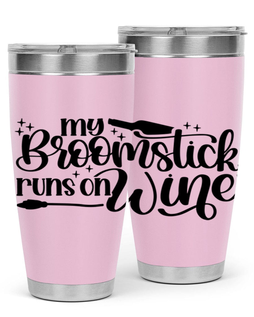 My Broomstick Runs On Wine Style 34#- make up- Tumbler