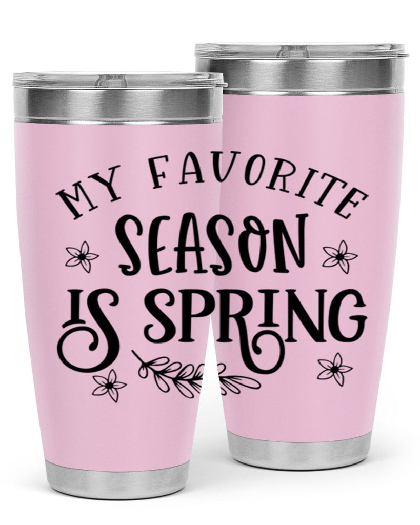My favorite season is spring 350#- spring- Tumbler