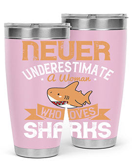 Never underestimate a woman who loves sharks Style 52#- shark  fish- Tumbler