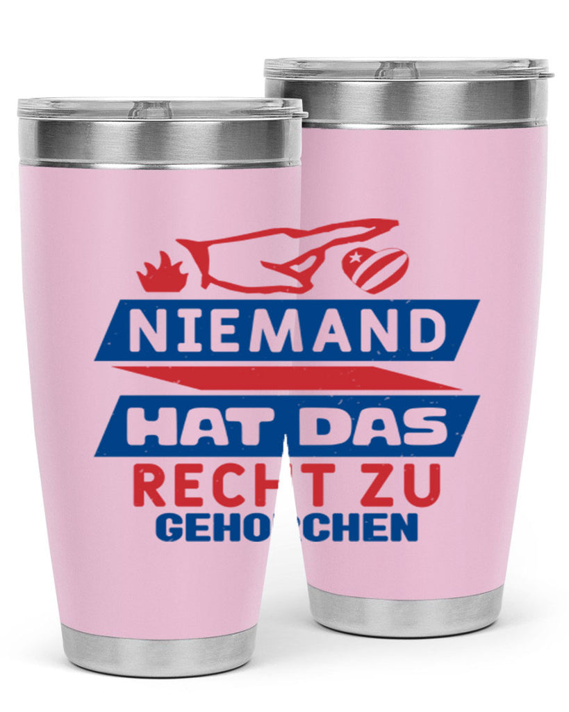 Nobody has the right to obey Style 37#- Fourt Of July- Tumbler