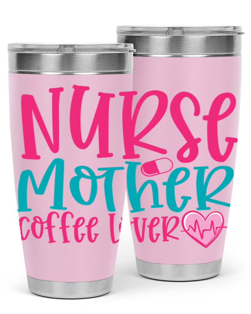Nurse Mother Coffee Lover Style Style 99#- nurse- tumbler