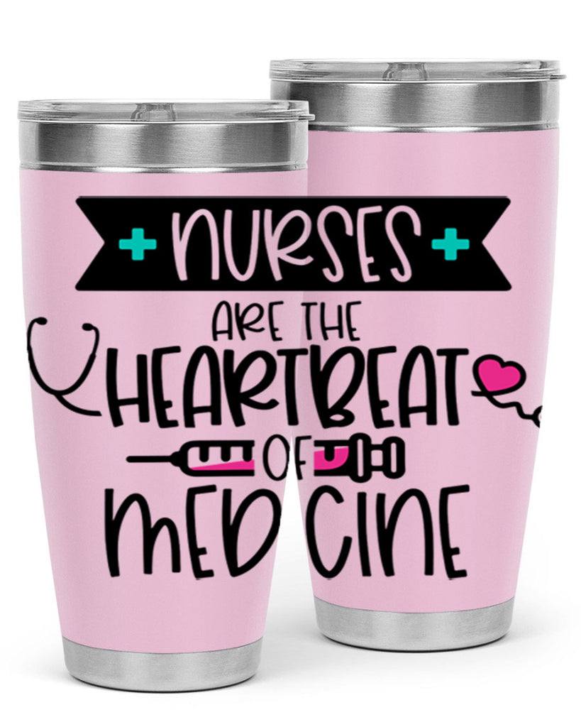 Nurses Are The Heartbeat Of Medicine Style Style 91#- nurse- tumbler