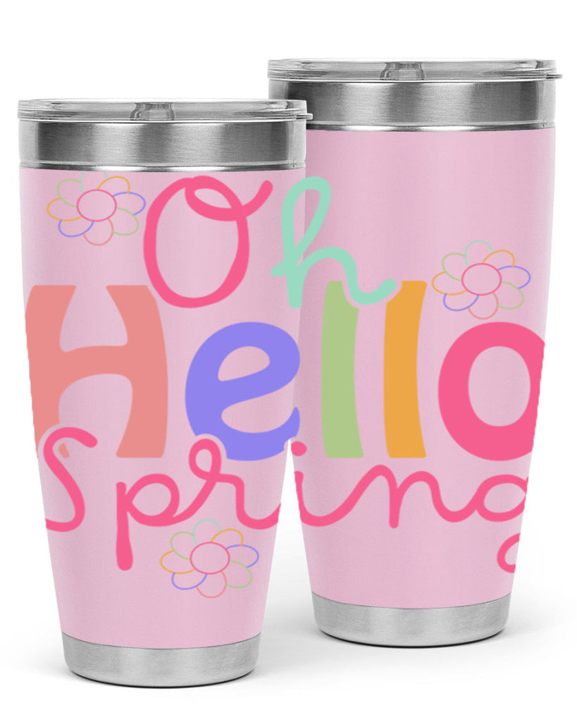 Oh hello spring 357#- spring- Tumbler
