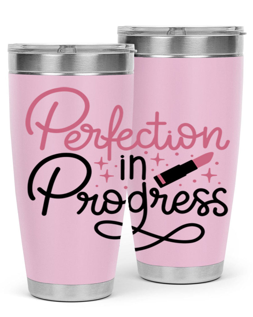 Perfection in Progress Style 32#- make up- Tumbler