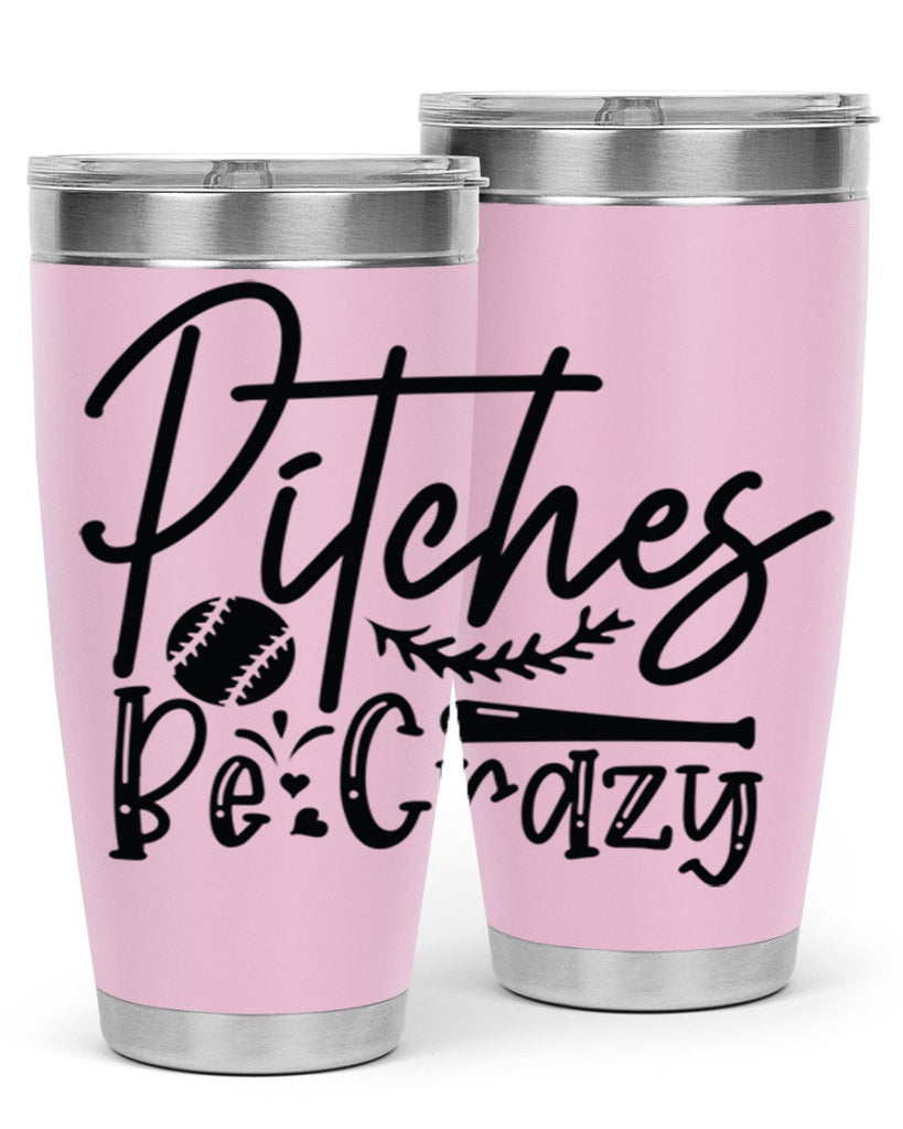 Pitches Be Crazy 2034#- baseball- Tumbler