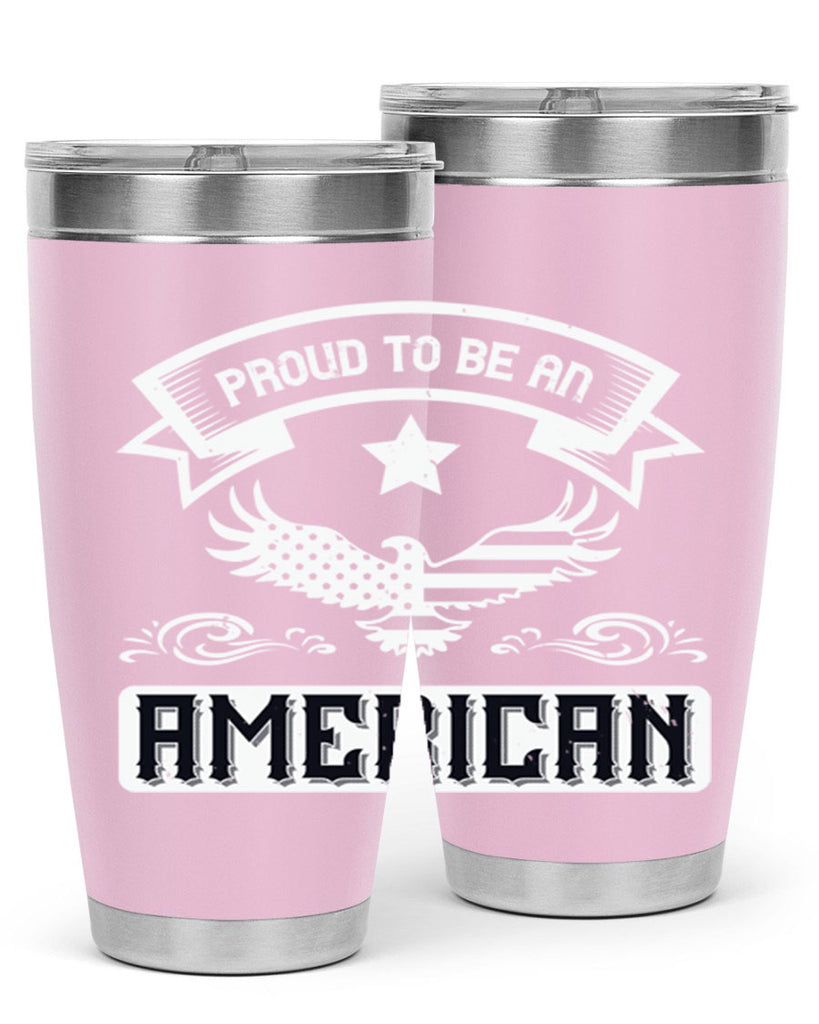 Proud to be an American Style 189#- Fourt Of July- Tumbler