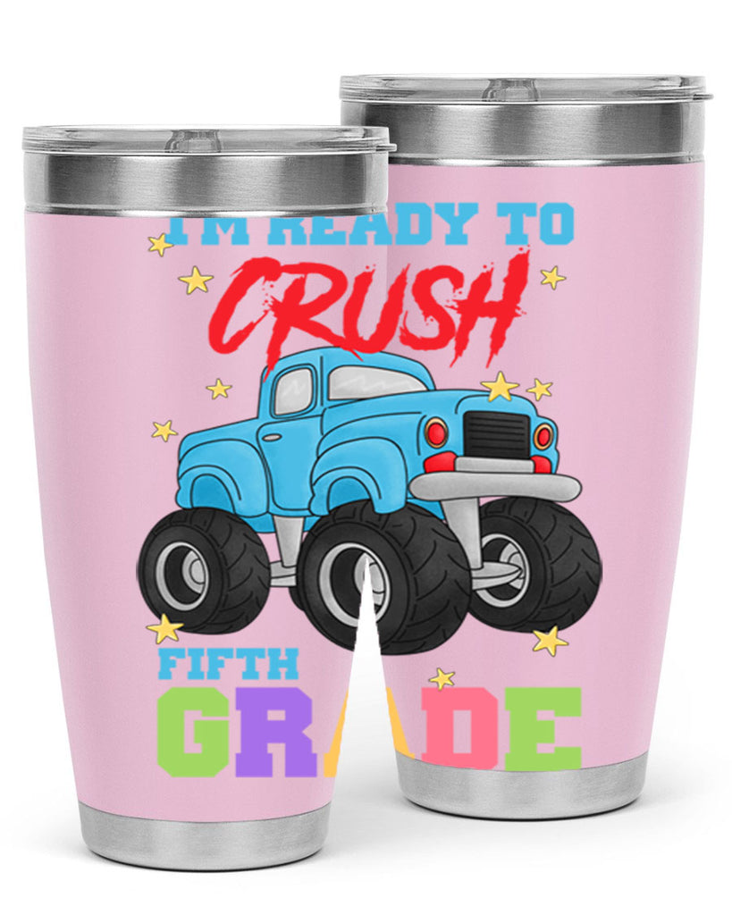 Ready to Crush 5th Grade 22#- 5th grade- Tumbler