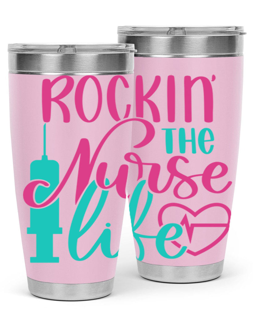 Rockin The Nurse Life Style Style 55#- nurse- tumbler