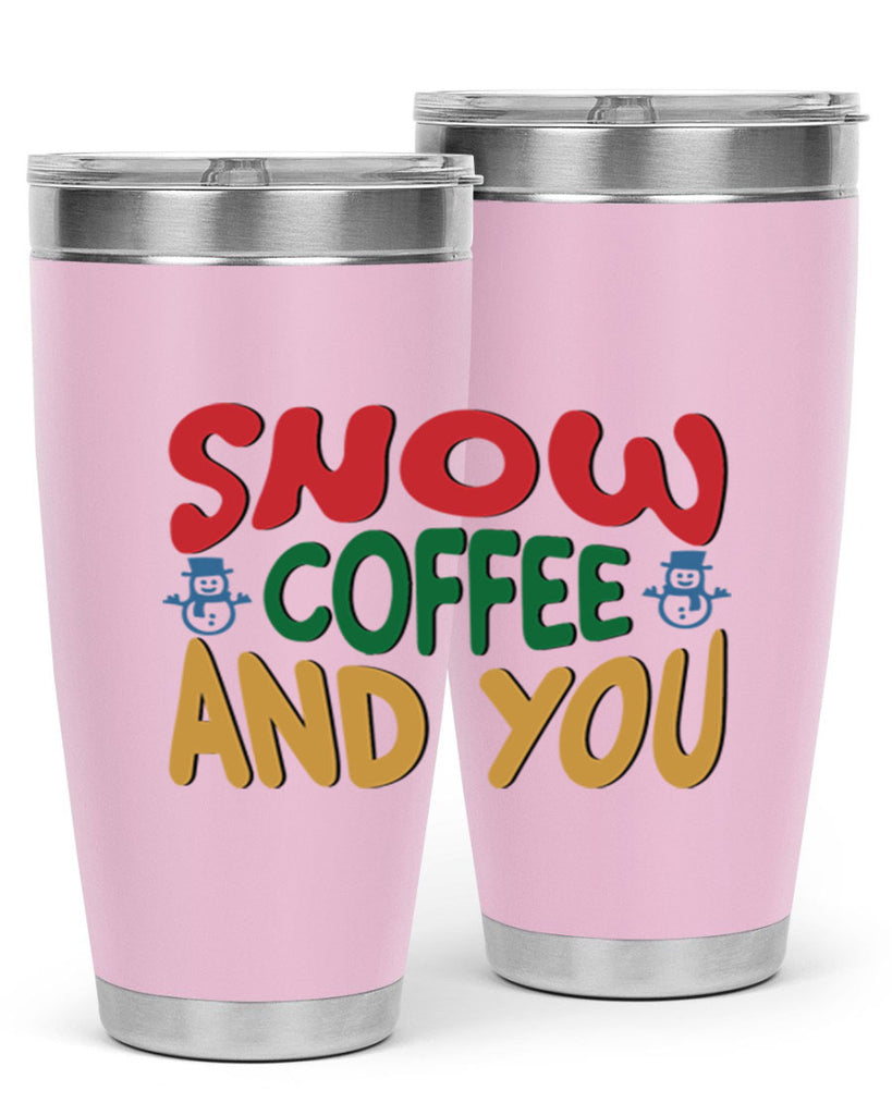 Snow Coffee and You 368#- winter- Tumbler