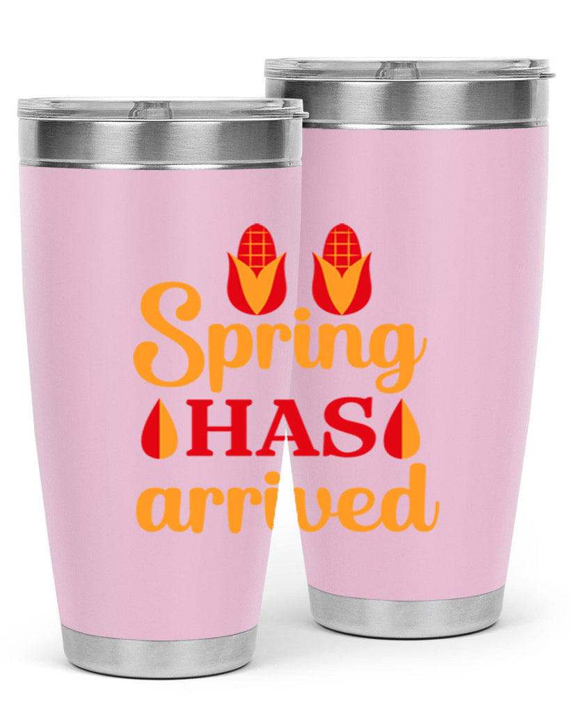 Spring has arrived 424#- spring- Tumbler