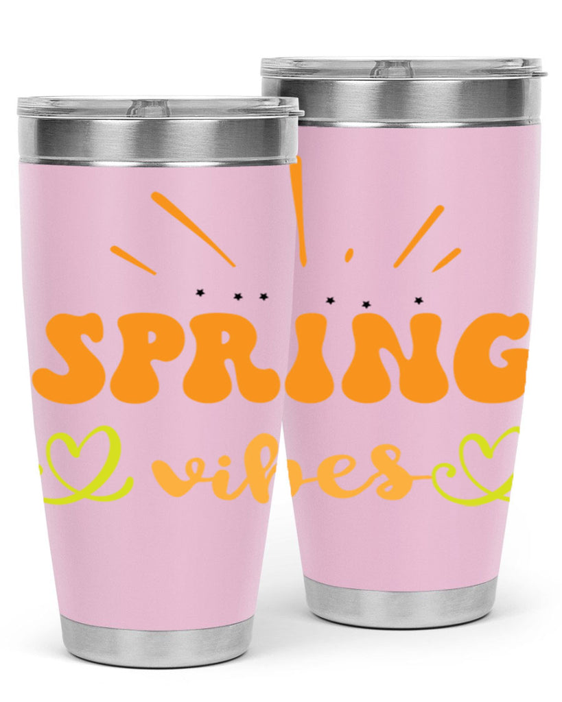 Spring vibes  519#- spring- Tumbler