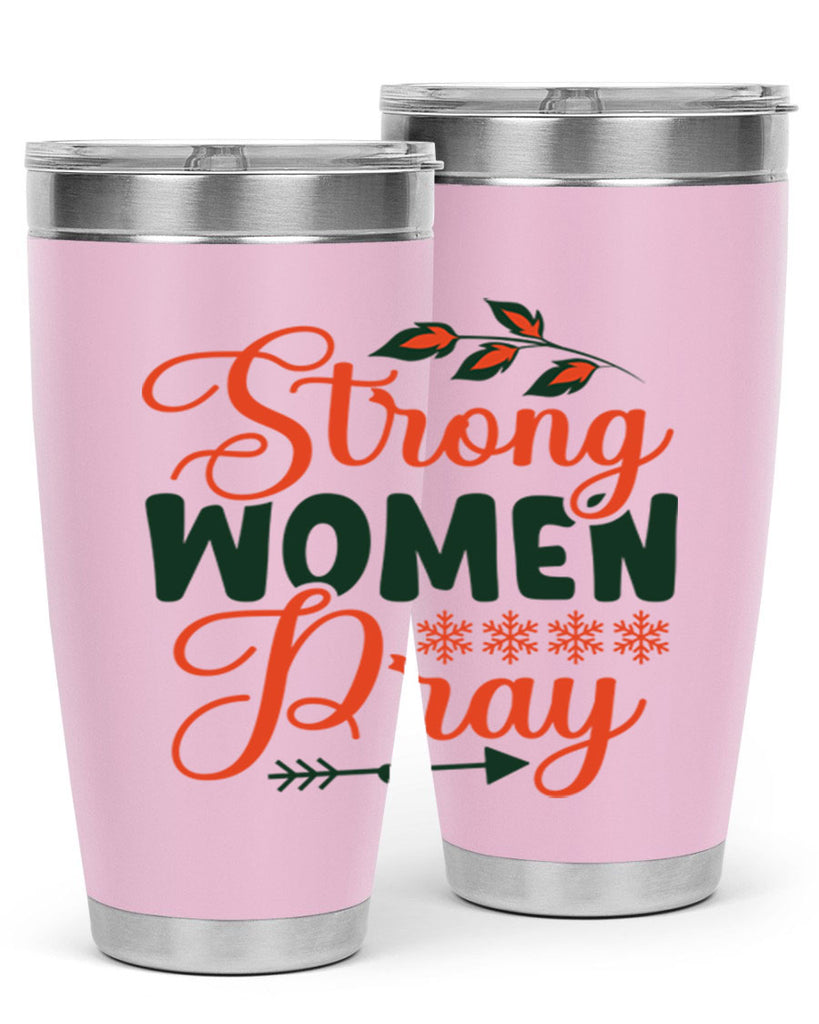 Strong Women Pray 395#- winter- Tumbler