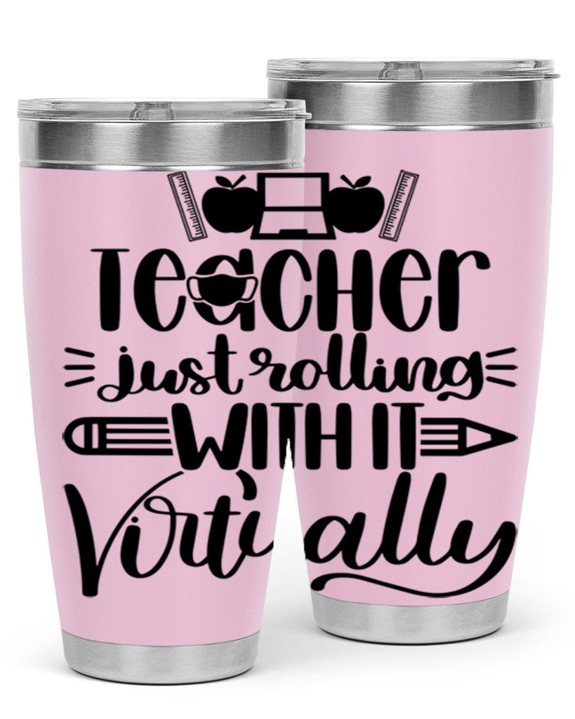 Teacher Just Rolling Style 53#- teacher- tumbler
