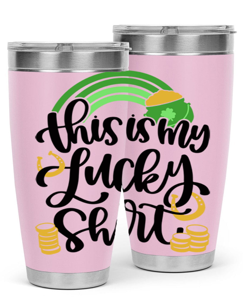 This Is My Lucky Shirt Style 22#- St Patricks Day- Tumbler