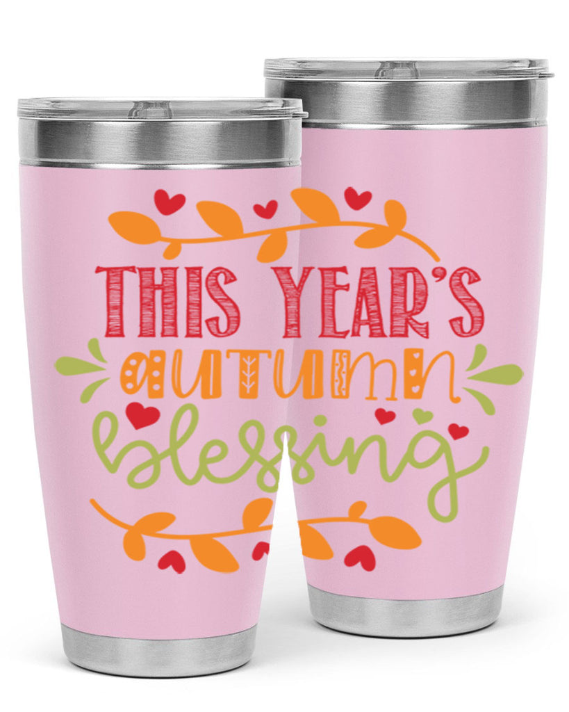 This Years Autumn Blessing 615#- fall- Tumbler