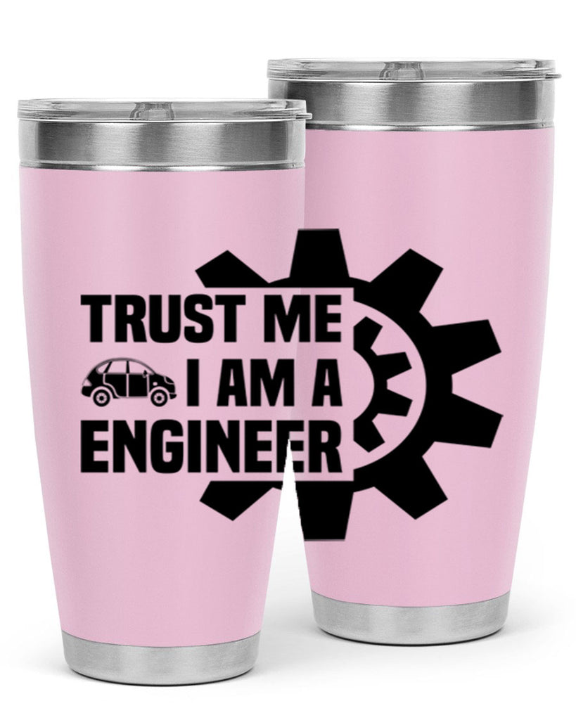 Trust me Style 2#- engineer- tumbler