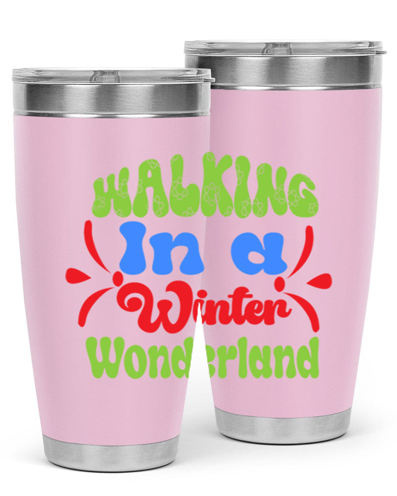 Walking in a winter wonderland 439#- winter- Tumbler