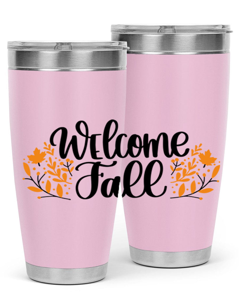 Welcome Fall 515#- fall- Tumbler