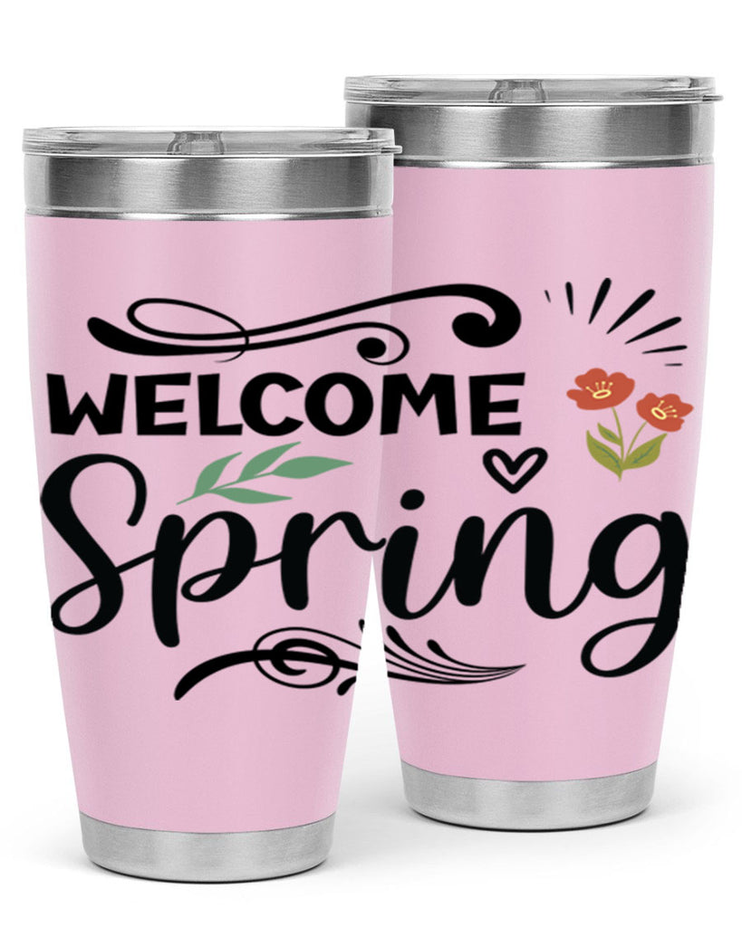 Welcome Spring  598#- spring- Tumbler