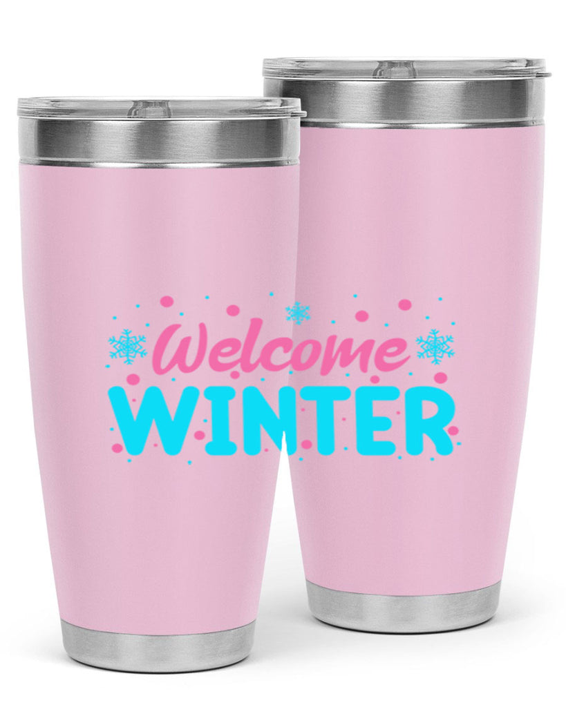 Welcome Winter 479#- winter- Tumbler
