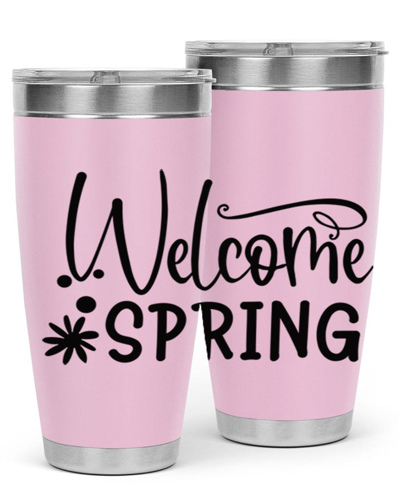 Welcome spring 12#- spring- Tumbler