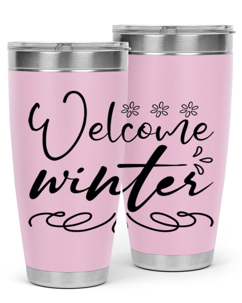 Welcome winter 478#- winter- Tumbler