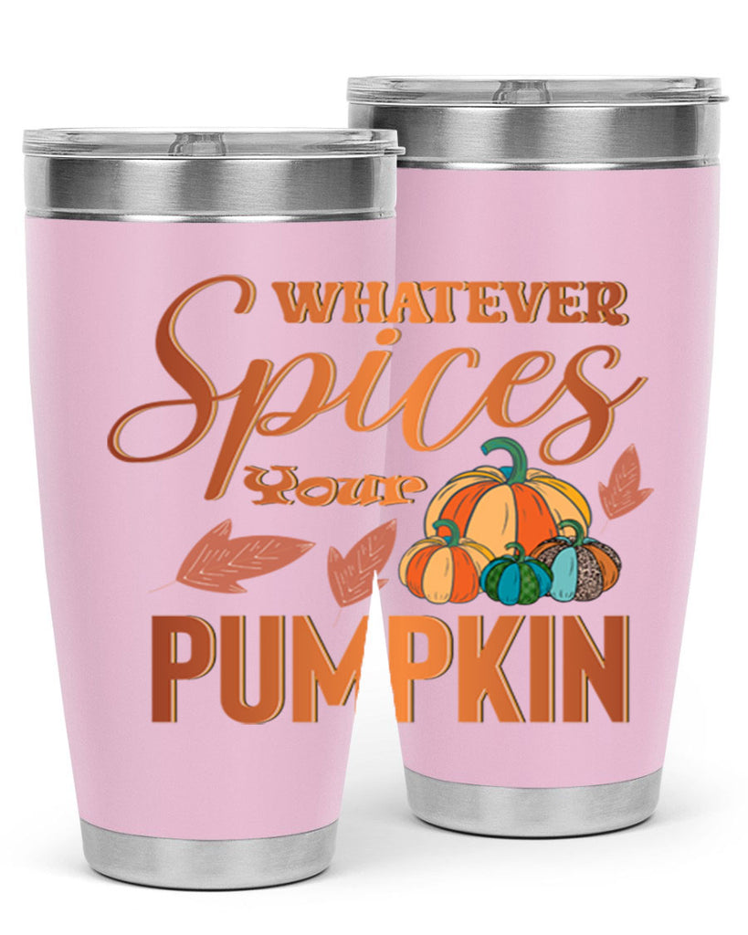 Whatever Spices Your Pumpkin 644#- fall- Tumbler