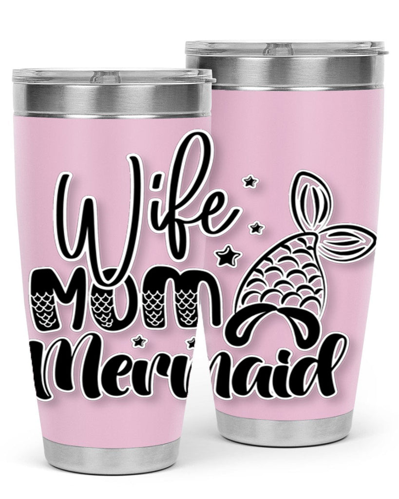 Wife Mom Mermaid 675#- mermaid- Tumbler