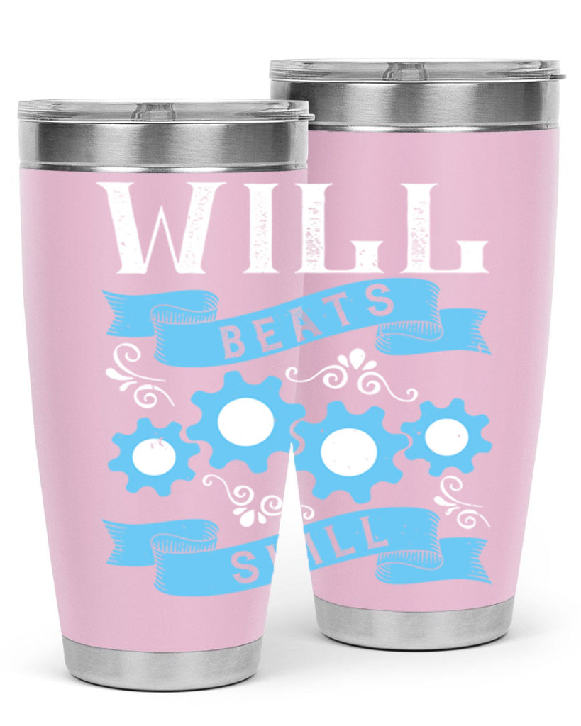 Will beats skill Style 10#- coaching- tumbler