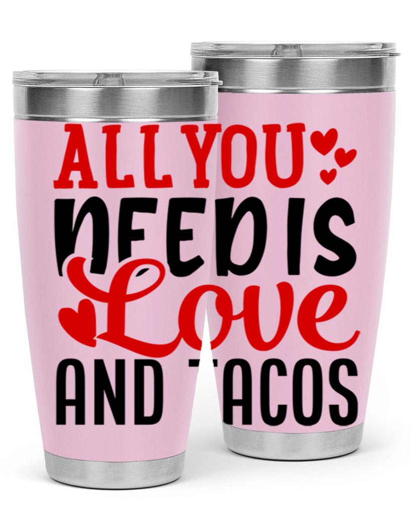 all you need is love and tacos 82#- valentines day- Tumbler