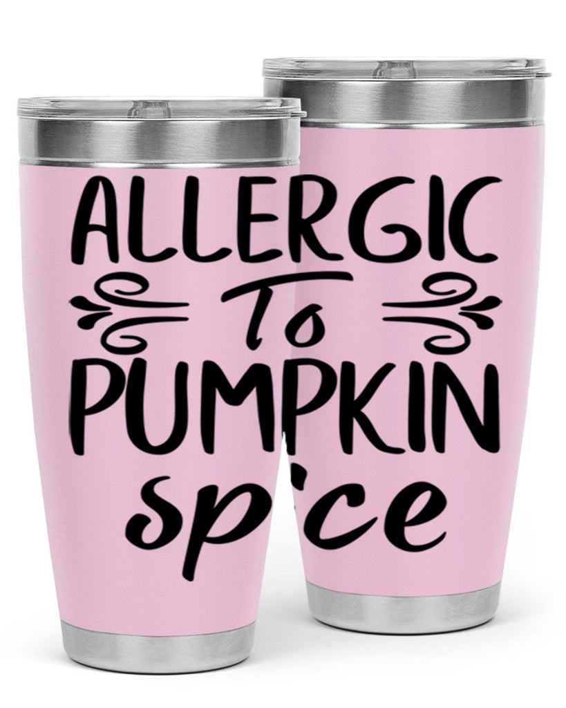 allergic to pumpkin spice 8#- fall- Tumbler