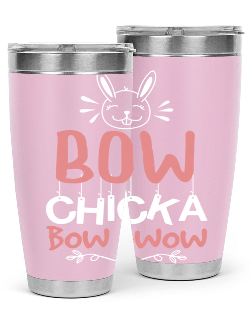 bow chicka bow wow 100#- easter- Tumbler