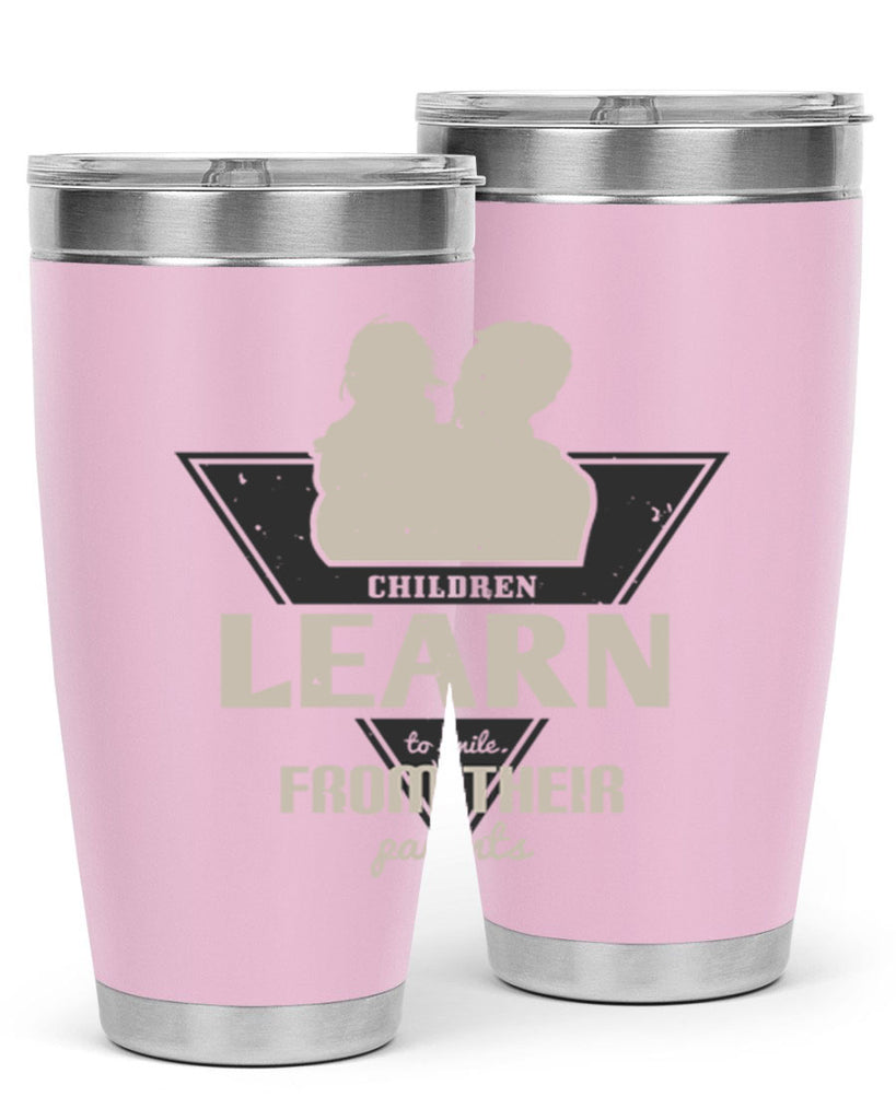 children learn to smile 250#- fathers day- Tumbler