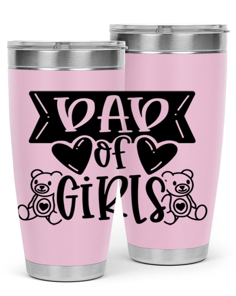 dad of girls 60#- fathers day- Tumbler