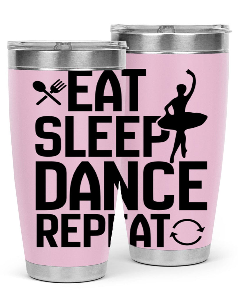 eat sleep dance repeat 35#- ballet- Tumbler
