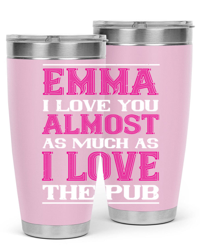 emma i love you almost as much as 63#- valentines day- Tumbler