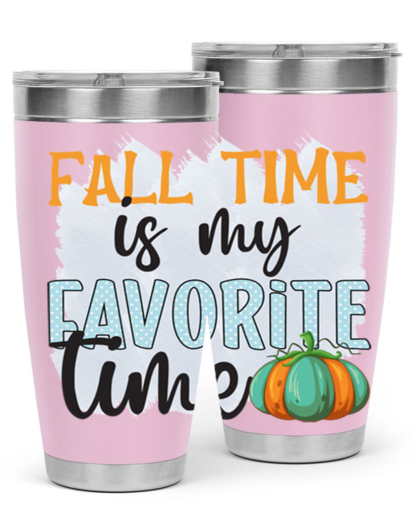 fall time is my favorite time 134#- fall- Tumbler