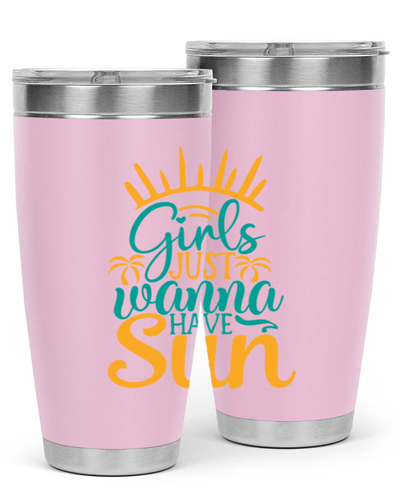 girls just wanna have sun Style 102#- summer- Tumbler