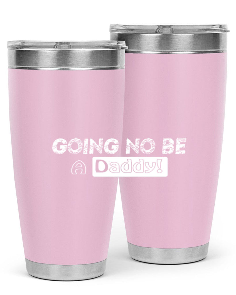 going to be a daddy 12#- dad- Tumbler