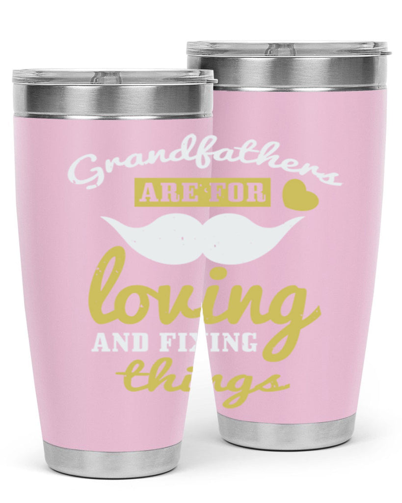 grandfathers are for 221#- fathers day- Tumbler