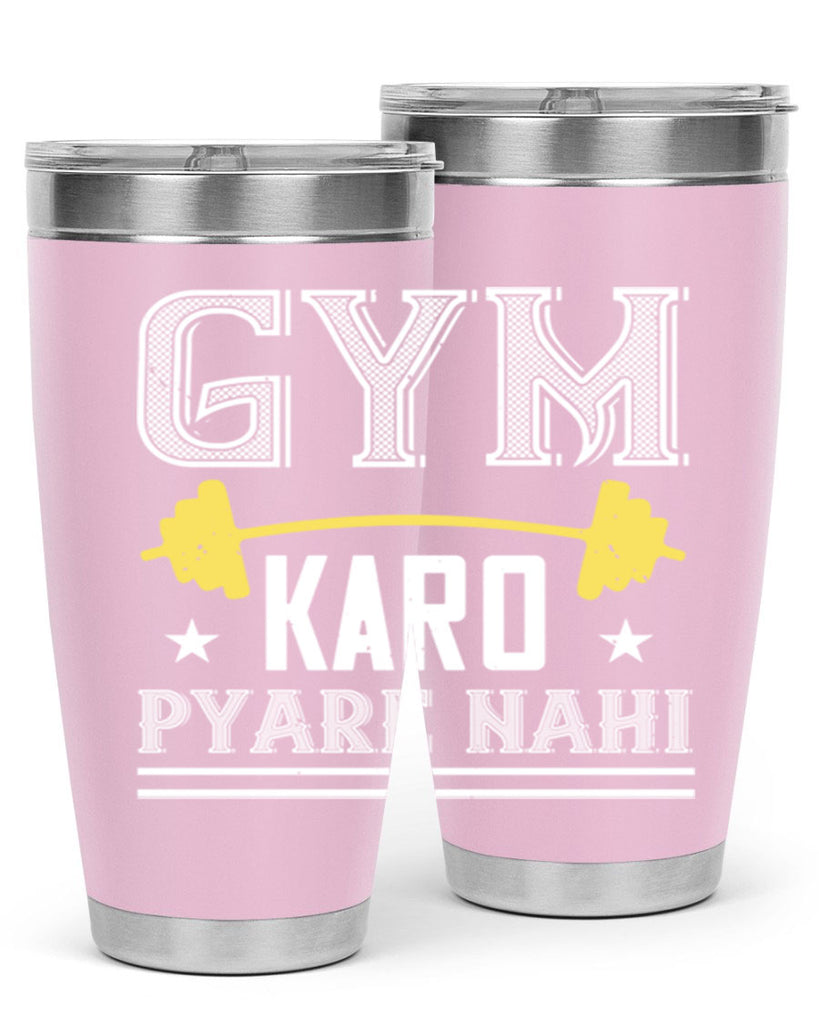 gym karo pare nahi 9#- gym- Tumbler