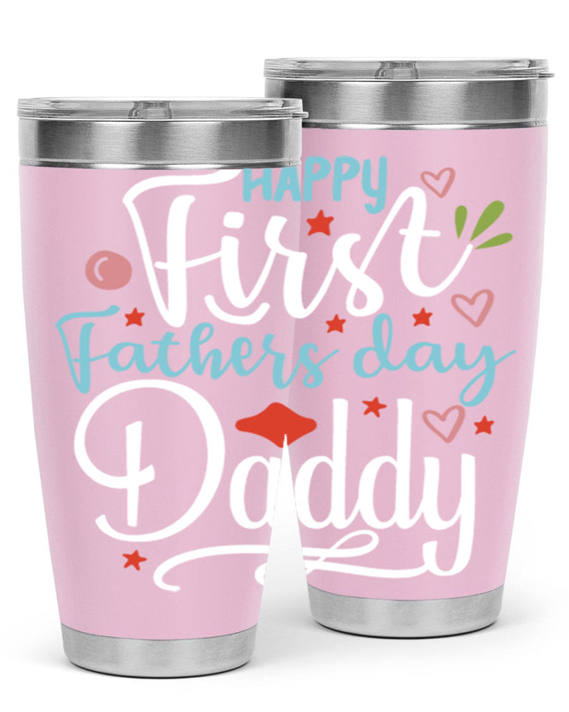 happy first fathers day daddy 89#- fathers day- Tumbler