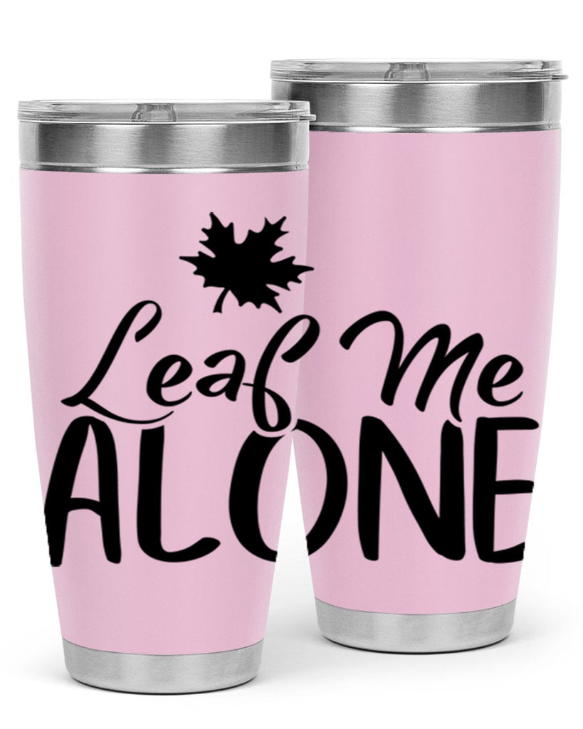 leaf me alone 386#- fall- Tumbler