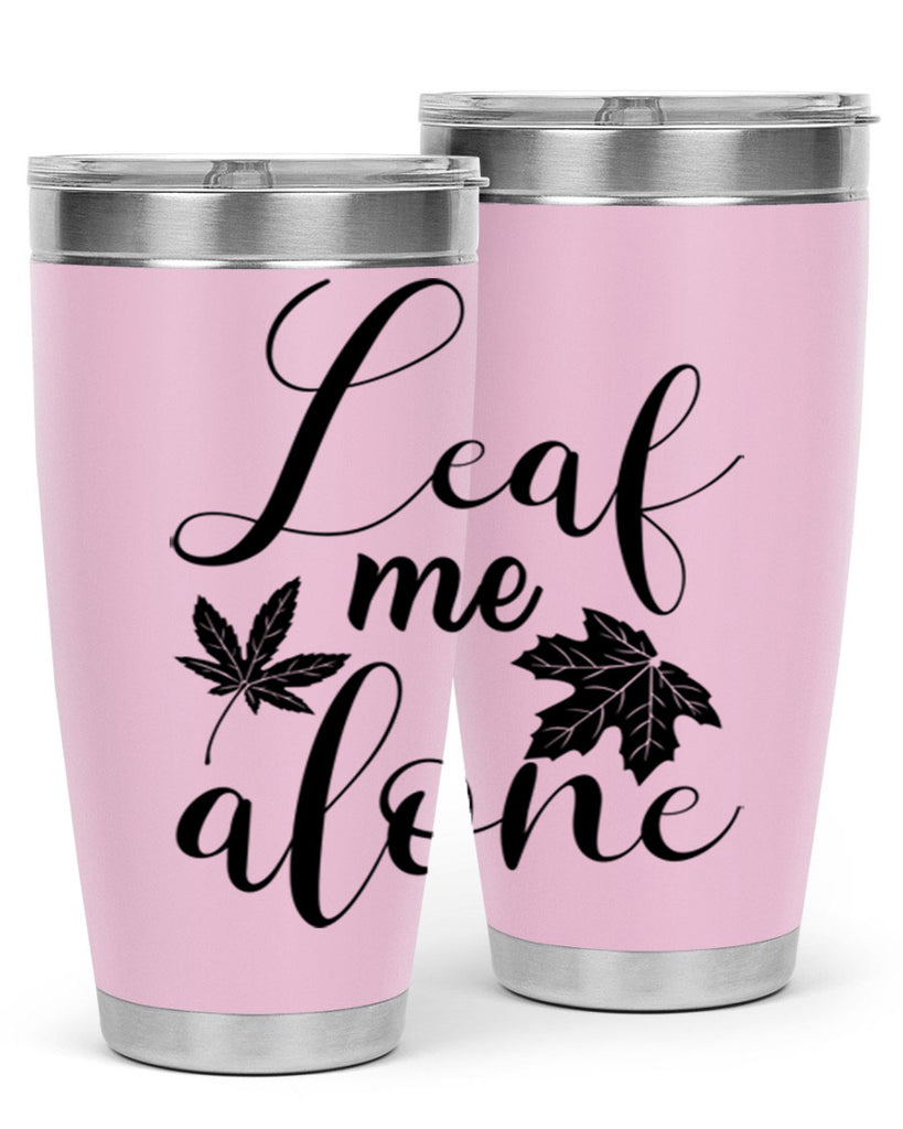 leaf me alone 387#- fall- Tumbler