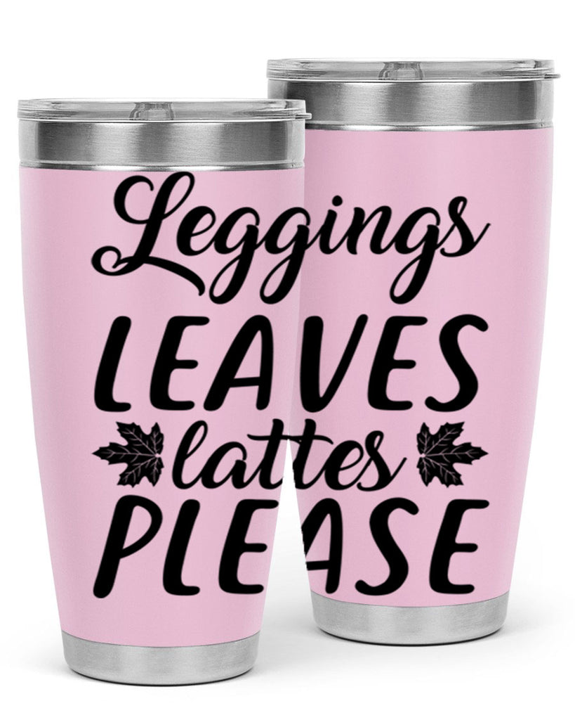 leggings leaves lattes please 397#- fall- Tumbler