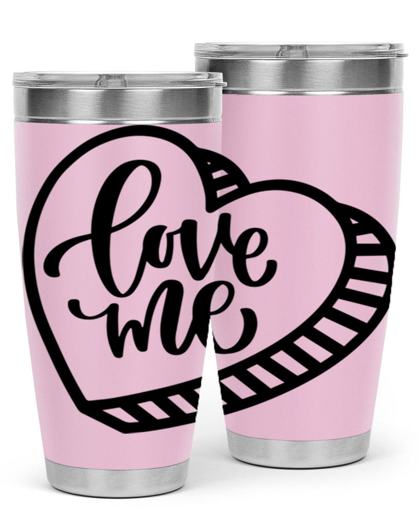 love me 18#- valentines day- Tumbler