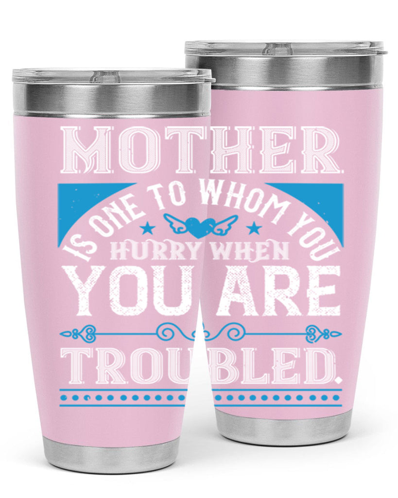 mother is one to whom 67#- mothers day- Tumbler